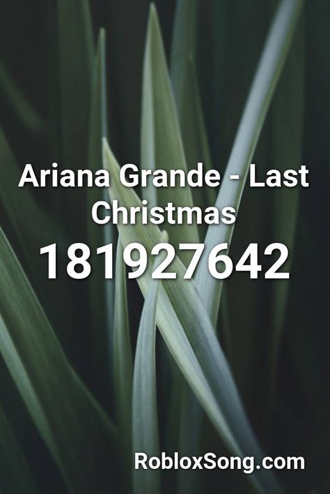 Ariana Grande Last Christmas, Roblox Decal Id, Owl City Fireflies, Bloxburg Christmas, Id Roblox, Codes Wallpaper, Id Music, Roblox Music Codes, Dance Moms Costumes