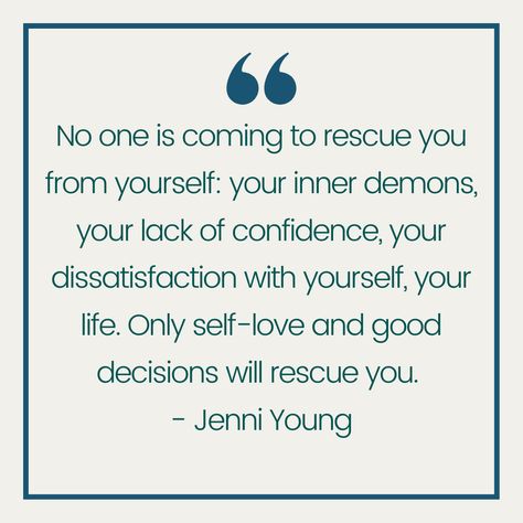 No one is coming to rescue you from yourself: your inner demons, your lack of confidence, your dissatisfaction with yourself, your life. Only self-love and good decisions will rescue you. Are you ready to accept that you are the only person who can rescue you? You have to get up, stop waiting on someone to save you and be committed to doing the work. Make decisions that will aid in your growth. Choose to love yourself every single day. No one is able to do the work for you. Stop Waiting For Someone To Save You, No One Is Coming To Save You Quotes, No Ones Coming To Save You, You Only Have Yourself Quotes, No One Is Coming To Save You, Waiting On Someone, Essay Quotes, Rescue Quotes, Selfcare Quotes