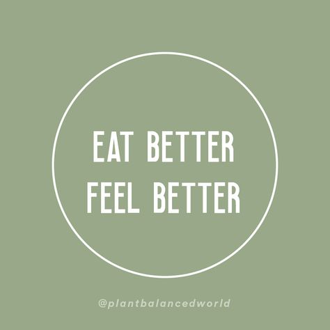 Plant Based Vision Board, Eat Better Feel Better Quote, Eat Your Veggies Quotes, Better Eating Habits Aesthetic, Breaking Old Habits Quotes, Eat Better Aesthetic, Vegan Vision Board, Eating Healthy Vision Board Ideas, Wellness Words