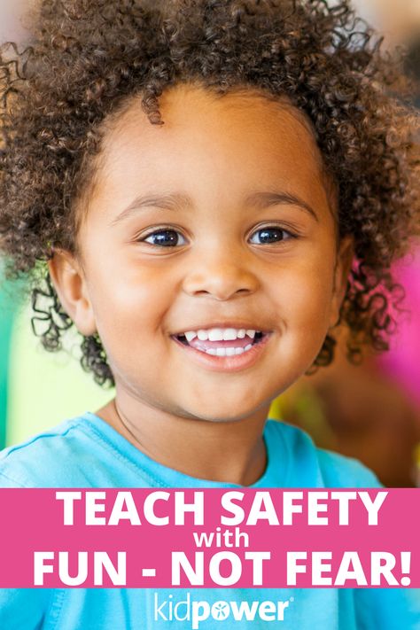 Happy preschool child! Words 'Teach safety with fun, not fear!" Kidpower logo. Leads to early childhood education curriculum for preschool, kindergarten, first grade, second grade teachers - and day care and after school program providers. Parents and social workers also use Kidpower materials Teaching Safety, Safety Topics, Curriculum Preschool, Body Safety, Summer Safety, Social Emotional Skills, Emotional Skills, Teacher Guides, Help Kids