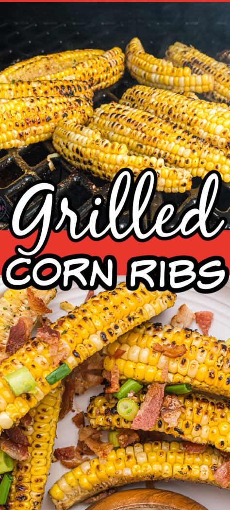 Grilled Corn Ribs recipe is a delicious twist on grilled corn on the cob. Sweet corn is combined with salty bacon and ranch seasoning, then grilled to perfection on the BBQ. This easy side dish is sure to please everyone at your next cookout! Grilled Corn Off The Cob, Corn Cob Ribs, Rib Corn On The Cob, Barbecue Corn On The Cob, Roasting Corn On The Grill, Corn Ribs Recipe Grill, Grilled Corn Ribs Recipe, Grilled Sides For Burgers, Sweet Corn Ribs