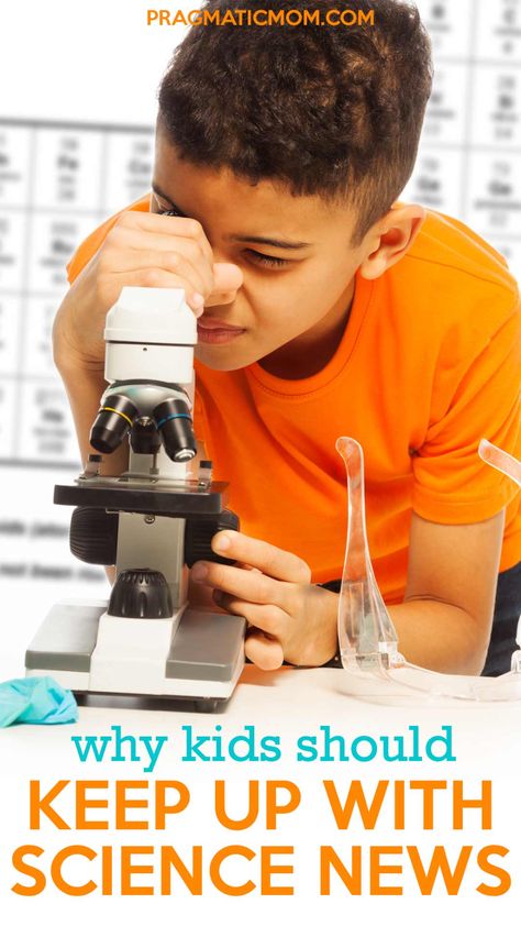 Why Kids Should Keep Up with Science News Compound Microscope, Microscope Kids, Science Tools, Keeping Kids Safe, Kids Science, Microscopes, Mom Junction, Parenting Toddlers, Science Experiment