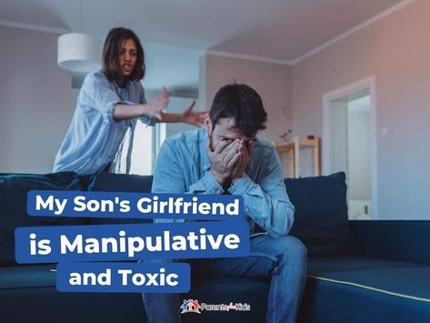 My Son’s Girlfriend is Manipulative and Toxic: Here’s What to Do Toxic Girlfriend, Letter To Son, Disrespect Quotes, Prayer For Son, Bad Girlfriend, Sons Girlfriend, Self Esteem Issues, Toxic Parents, Step Son