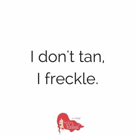 Quotes About Red, Red Hair Quotes, Red Hair And Freckles, Redhead Facts, Redhead Quotes, Dermalogica Skin Care, Redhead Makeup, About Skincare, Irish Roots