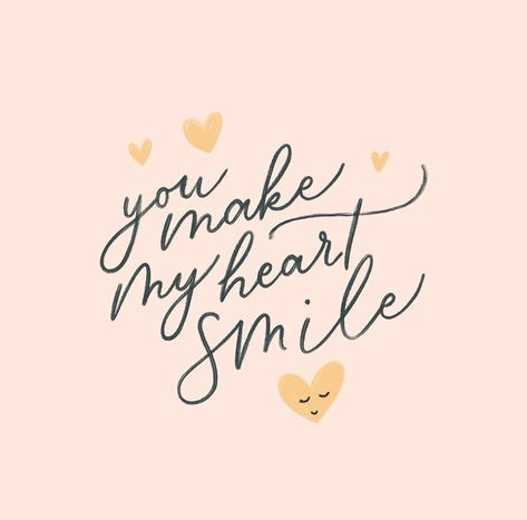 Lisa Groves on Instagram: “💛 • h e a r t  s m i l e • - “You make my heart smile” ... this quote definitely goes to my 2 year old daughter who warms my heart daily…” Smile You Gave Me Quotes, You Make My Heart Smile, Stay Where Your Heart Smiles, Baby Smile Quotes Daughters, Stay Where Your Heart Smiles Quote, Kids Smile Quotes Happy, Mothers Love Quotes, Illustration Quotes, Baby Quotes