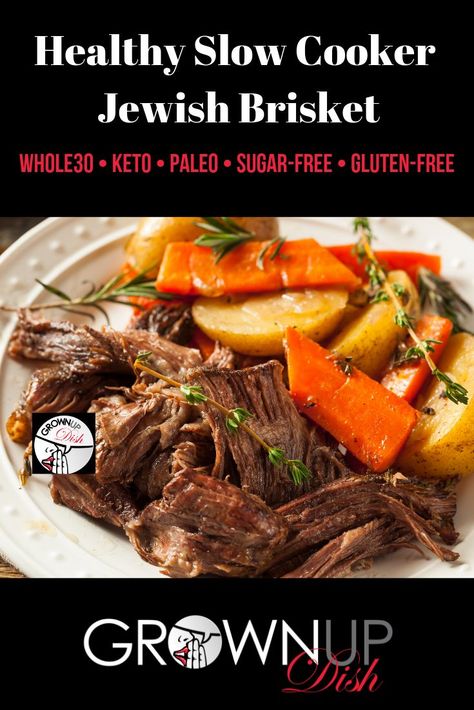 Healthy Slow Cooker Jewish Brisket is a taste-great, feel-good classic. Make it in a Crock Pot or on the oven. It's sugar-free, gluten-free, keto, paleo & Whole30 compliant. | www.grownupdish.com #brisket #beefbrisket #jewishfood   #jewishpaleo #slowcookerrecipe #crockpotrecipe #whole30recipe #ketorecipe #sugarfreerecipe #paleorecipe #comfortfood Jewish Brisket Recipes, Healthy Crock Pots, Jewish Brisket, Healthy Cheese, Brisket Recipe, Brisket Recipes, Healthy Slow Cooker, Slow Cooker Recipes Healthy, Keto Paleo