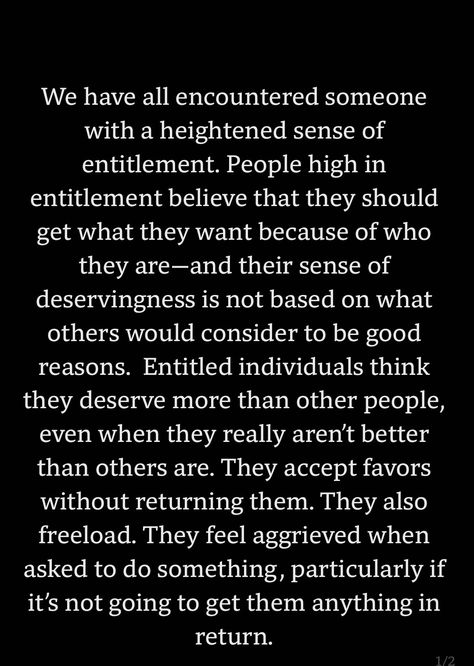 Entitled Family Quotes, Quotes About Entitled People Sense Of Entitlement, Enabling Parents Quotes, Quotes About Entitlement, Self Entitled People Quotes, People Who Feel Entitled Quotes, Entitlement Quotes Families, No Support Quotes Families, Entitled Quotes