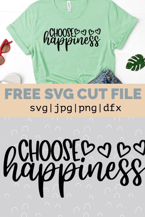 Free Teacher Svg Files For Cricut, Svg Shirt Ideas, Shirt Svg Designs, Cricut Svg Files Free, Free Svg Files For Cricut, Positive Tees, Choose Happiness, T Shirt Svg, Diy Projects For Beginners