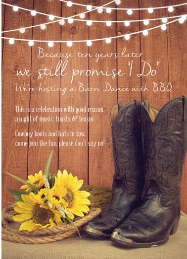 Ten Year Anniversary Party Invite Barn Dance BBQ  Boots Sunflowers Bbq Anniversary Party Ideas, Dance Party Invite, Barn Dance Party, Dance Invitation, 15 Anniversary, Anniversary Party Ideas, Vowel Renewal, Ten Year Anniversary, Wedding Renewal