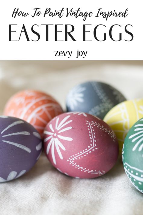 Vintage Paint Colors, Painted Easter Eggs, Diy Easter Eggs, Spring Entertaining, Painted Eggs, White Paint Pen, Budget Decorating, Easter Egg Painting, Acrylic Craft Paint