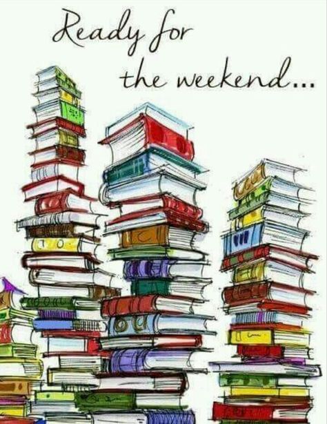 Ready for the weekend... A Stack Of Books, Reading Quotes, World Of Books, I Love Reading, Stack Of Books, Book Addict, Book Nooks, Book Fandoms, I Love Books