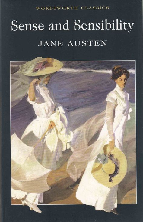 "Sense and Sensibility" by Jane Austen Wordsworth Classics, Marilynne Robinson, Clean Book, Sense And Sensibility, American Poetry, The White Album, Jane Austen Books, Margaret Atwood, National Treasure