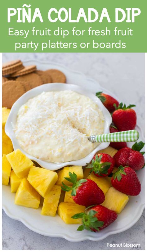 Pina Colada Dip Recipe, Pina Colada Fruit Dip, Dessert Fruit Dip, Tropical Fruit Dip, Pineapple Fruit Dip, Coconut Fruit Dip, Pina Colada Dip, Tropical Appetizers, Tropical Snacks