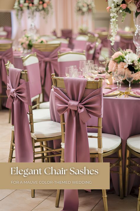 Elegant Mauve Chair Sashes for Wedding Decor Sage And Mauve Wedding Decor, Mauve And Silver Wedding, Wedding Table Cloth Ideas Color Schemes, Mauve Chair, Chair Wedding Decorations, 21st Themes, Mauve Wedding Theme, Wedding Theme Ideas Elegant, Plum Wedding Decorations