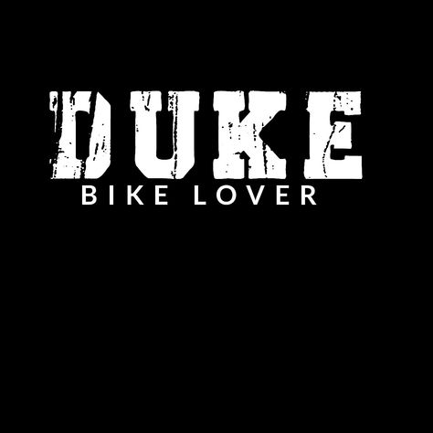 Duke bike lover Duke Lover, Boat Party Outfit, Duke Logo, Duke Bike, Birthday Quotes Funny For Him, Blur Background In Photoshop, Bike Pic, Animated Wallpapers For Mobile, Boat Party