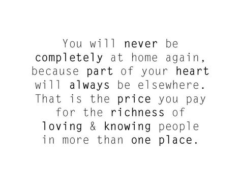 You Will Never Be Completely Home Again, Goodbye Quotes, Inspiring Things, Home Again, Ancient Cultures, Lyric Quotes, True Story, Nova Scotia, Always Remember