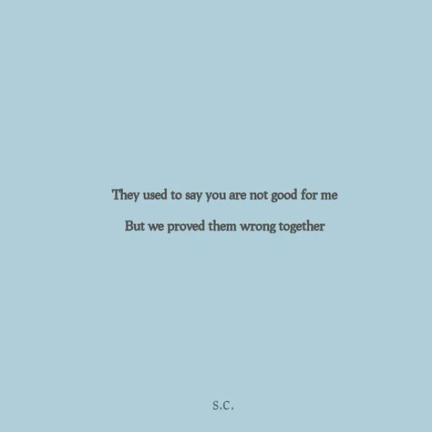 They used to say you are not good for me. But i didn't listen to them. And today we here, we have proved those people wrong and today we are very happy together. Proving Them Wrong Quotes, Proving People Wrong Quotes, Prove Them Wrong Quotes, Aesthetic Ig Highlights Cover Black, Wrong Quote, Prove Them Wrong, Good For Me, Highlights Cover, Ig Highlights