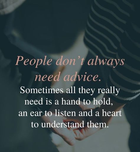 Listening Ear Quotes, Left Handed Quotes, Listening Quotes, Hand Quotes, Lost People, Listening Ears, Good Listener, Stay Humble, Need Someone