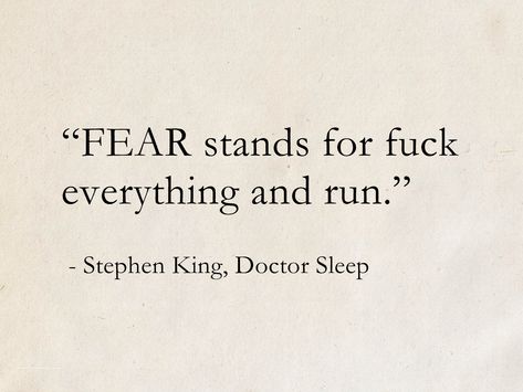 I Cannot Sleep Quotes, Do The Scary Thing Quote, Scary Book Quotes, The Shining Book Quotes, Stephen King Quotes Inspiration, Stephen King Funny, Stephen King Memes Funny, Steven King Books Aesthetic, Horror Quotes Scary