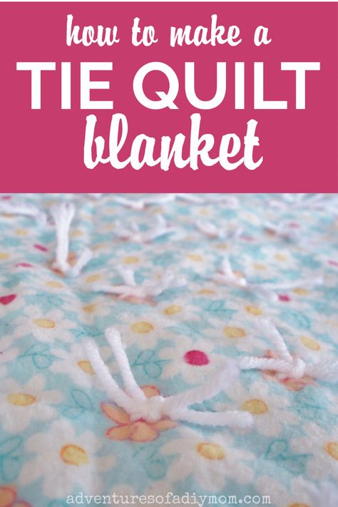 Quilt With Yarn Ties, Tie Quilt With Yarn, Quilting With Yarn Ties, How To Tie A Blanket, How To Make A Tie Quilt, Baby Tie Blanket, Tied Quilts With Yarn, Yarn Tied Quilt, Tie Blanket Measurements