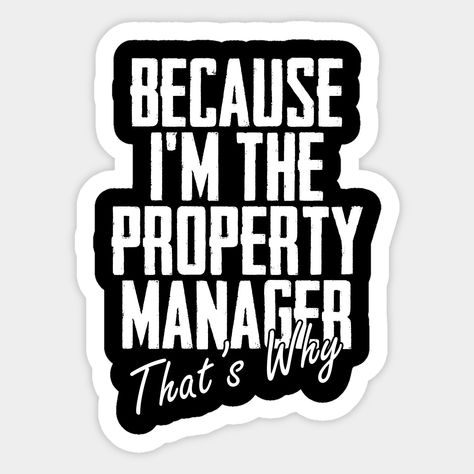 Property Management Humor, Work Funnies, Leasing Agent, Rental Property Management, Property Manager, Vision Board Images, Career Quotes, Work Humor, Commercial Property