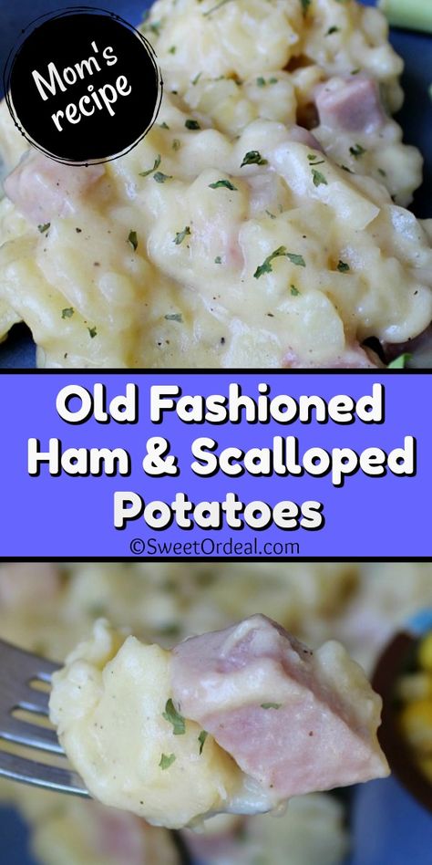 Air Fryer Scalloped Potatoes And Ham, Scalloped Potatoes And Ham With Cream Of Chicken Soup, Scalp Potatoes And Ham Recipes, Scalp Potatoes And Ham, Scalped Potatoes And Ham, Ham Scalloped Potatoes, Ham And Scalloped Potatoes, Old Fashioned Ham, Ham And Potatoes