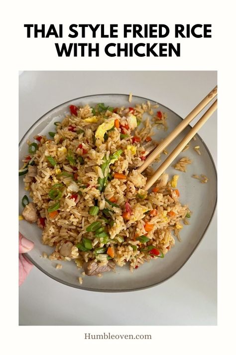 Thai Style Fried Rice, Chicken Fried Rice Thai, Thai Chicken And Rice Recipes, Fried Rice Thai Style, Thai Chicken Fried Rice Recipe Authentic, Thai Fried Rice Recipe Chicken, Thai Fried Rice Recipe Authentic, Sweet Chilli Chicken Recipe, Egg Fried Rice Recipe Easy