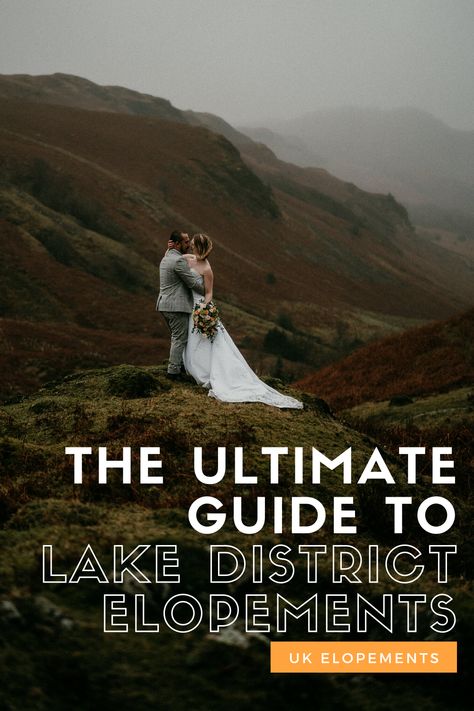 How to Elope in the Lake District. A guide to Lake District Elopements. Elope in the Lake District National Park. UK Elopements. Elope in England. Lake District Elopements. England Elopements #thelakedistrict #lakedistrictelopement #lakedistrictelopements #elopeinthelakedistrict #ukelopements #elopeintheuk #elopeinengland Lake District Elopement, Elopement Wedding Ideas, Chic Elopement, Dublin Wedding, Lake District Wedding, Elopement Weddings, Lake District England, Lake District National Park, How To Elope