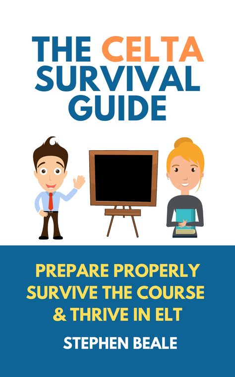 Celta Course, Finding Jobs, Survival Guide Book, Teaching Methodology, English Language Teaching, Language Courses, Language Teaching, Survival Guide, Know Nothing