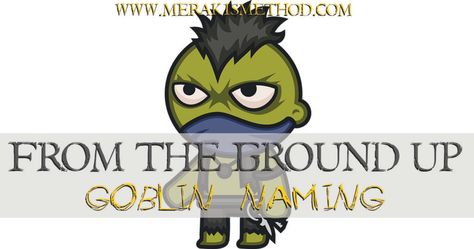 Did you catch this? From The Ground Up: Goblin Naming Guide http://merakismethod.com/2019/02/23/from-the-ground-up-goblin-naming-guide/ #Roleplay #Goblin #WoW #Warcraft Goblin Names, Dnd Goblin, Fantasy Name Generator, Fantasy Names, Roleplay Characters, Name List, Creating Characters, Fiction Writing, Character Creation