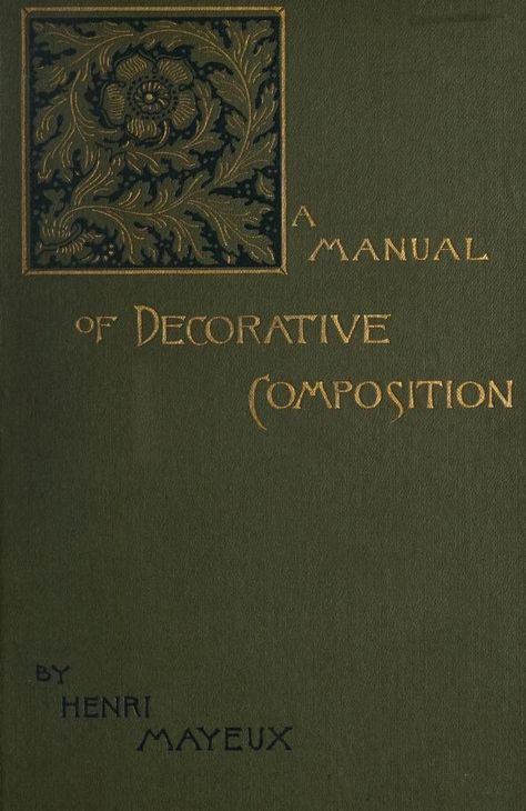 A manual of decorative composition for designers, decorators, architects, and industrial artists : Mayeux, Henri, 1845- : Free Download, Borrow, and Streaming : Internet Archive Archive.org Books, Copyright Page, Ornament Drawing, Urbana Champaign, Archive Books, Art Therapist, Illustration Animation, Book Drawing, Page Number