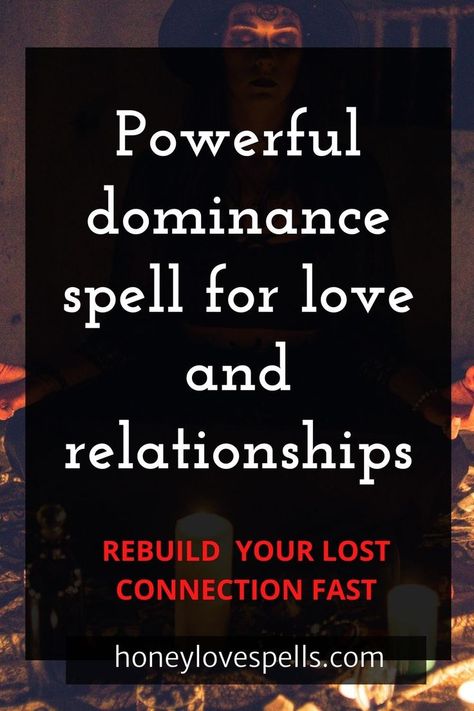 Powerful dominance Spell for love and relationships Spell For Love To Return, Obsession Spells That Work Fast, Obsession Spells, Spell For Love, Love Spell Chant, Lost Connection, Man Candle, Listen To Me, Powerful Love Spells