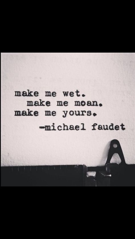 Michael Faudet, Funny Flirty Quotes, Soulmate Quotes, Badass Quotes, Crush Quotes, Romantic Quotes, Quotes For Him, The Words, Relationship Quotes