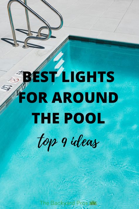 Outdoor Lighting Ideas Pool, Awesome Pool Ideas, Outdoor Lights Around Pool, Lights For Pool Area, Pool Lights At Night Backyard, Pool House Lighting Ideas, Pool Landscape Lighting Ideas, Pool Landscaping Lighting Ideas, Landscaping Lights Around Pool