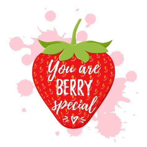 Strawberry Quotes, Thank You Puns, Strawberry Vector, Fruit Quotes, Simple Thank, Show Gratitude, Cute Puns, You Are Special, Cute Strawberry