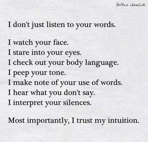 This is me,  I may be a walk over but I can read between the lines Read Between The Lines Quotes, What Love Means, Intuition Quotes, Read Between The Lines, Matter Quotes, Falling For Someone, Lines Quotes, You Dont Say, Soul Healing