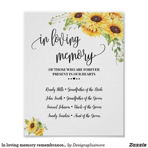 In loving memory remembrance sunflowers wedding poster Wedding Memorial Table, Memorial Table Sign, Wedding Memory Table Sign, Remembrance Quotes, In Loving Memory Wedding, Loving Memory Wedding, Poem Poster, Memorial Table, Memory Table Wedding