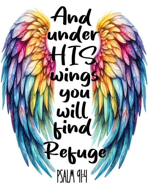 Scripture Art Wallpaper, Psalm 91:4, Psalms 91 4, Bible Verse Design, Verse Design, Psalm 91 4, Under His Wings, Heaven Quotes, Bible Quotes Images