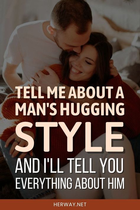 These are the 4 Things You Can Find Out When A Guy Hugs You. There are different types of hugs you can get from a guy depending on your level of intimacy. Hug Meanings, How To Hug A Guy Taller Than You, Hugs Meaning, Ways To Cuddle, Types Of Hugs, People Hugging, Ways To Fall Asleep, Back Hug, Man Hug