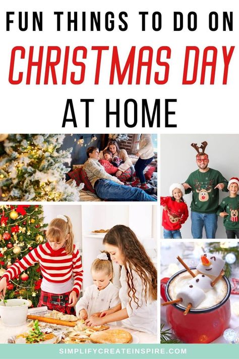 Fun At Home Christmas Activities, Rainy Day Christmas Activities For Kids, Fun Christmas Things To Do With Kids, Christmas At Home Activities, Christmas Day At Home, Christmas Eve Day Activities, Best Christmas Activities, Christmas Day Traditions For Kids, Christmas Day For Two