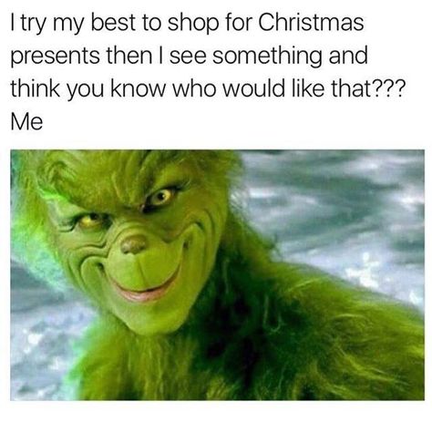 I try my best to shop for Christmas presents then I see something and think you know who would like that??? me Grinch Memes, Black Friday Funny, Christmas Memes Funny, Bd Art, Christmas Memes, Friday Humor, Holiday Humor, Christmas Sale, Bones Funny