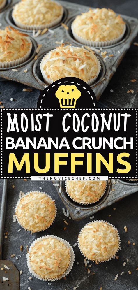 Coconut Banana Crunch Muffins Healthy Coconut Muffins, Banana Easter Dessert, Coconut Cream Muffins, Banana Easter Recipes, Muffin Recipes With Bananas, Banana And Coconut Recipes, Banana Coconut Recipes, Coconut Milk Muffins, Fun Muffin Recipes