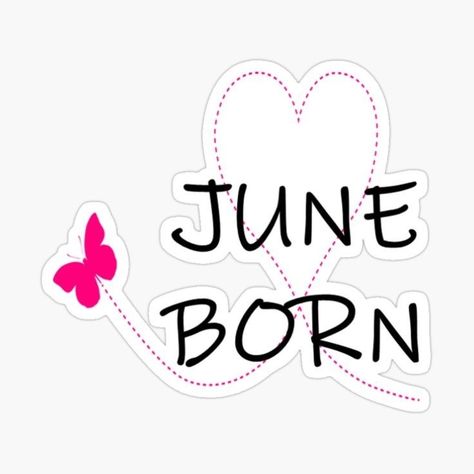 Hello June Birthday Month, June Month Quotes, June Birthday Quotes, Birthday Month June, Birthday Month Quotes, Room Snapchat, June Quotes, April Quotes, Month Quotes