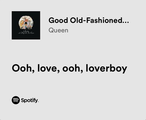 Good Old Fashioned Loverboy, Random Lyrics, Queen Lyrics, Music Cards, Bye Bye Birdie, The Marías, Freddy Mercury, Valentine Projects, Just Lyrics