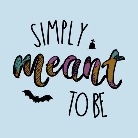 Simply Meant To Be Tattoo, Simply Meant To Be, Jack Skellington Quotes, Couple Tattoo Quotes, Nightmare Before Christmas Merchandise, Nightmare Before Christmas Tattoo, Holiday World, Be Design, Lost In Thought