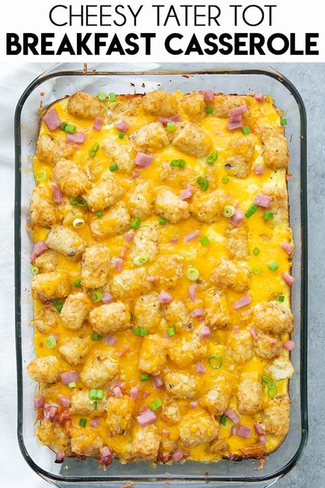 Breakfast Casserole With Ham, Casserole With Ham, Ham Breakfast Casserole, Tot Breakfast Casserole, Salty Marshmallow, Top Dinner Recipes, Tater Tot Breakfast Casserole, Tater Tot Breakfast, Queso Cheddar