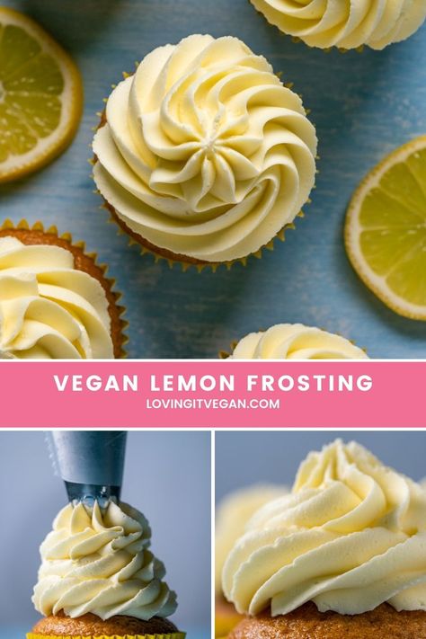 Vegan Frosting Recipe, Vegan Cake Frosting, Cupcake Creme, Cupcake Topping, Vegan Buttercream Frosting, Vegan Lemon Cake, Lemon Buttercream Frosting, Vegan Buttercream, Vegan Frosting