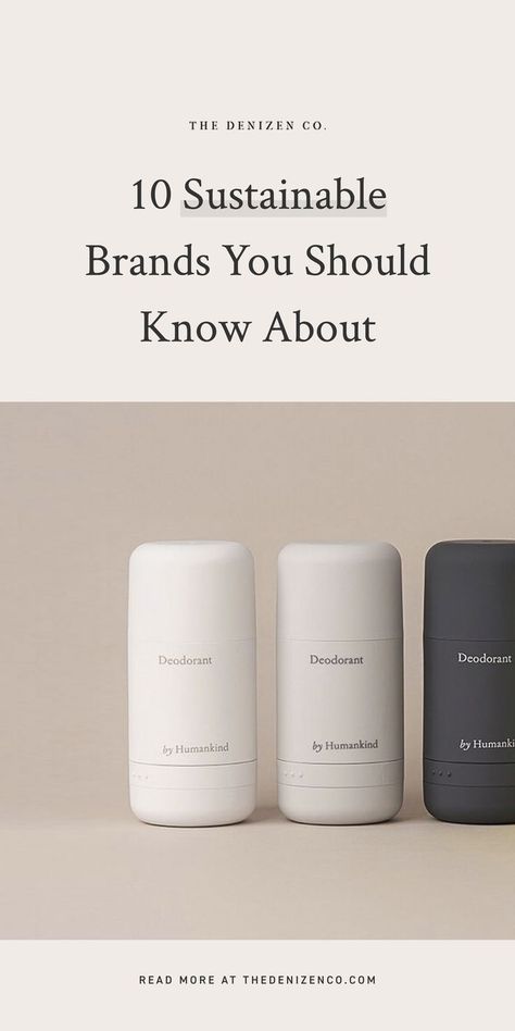 Introducing a product into the marketplace comes with an inherent carbon footprint, whether it be in the form of wasteful packaging or environmentally harmful production practices. During an age when thousands of new startups surface every year, every business now has a moral responsibility to seek out sustainable ways to offer their products. Thankfully, we have these 10 sustainable brands to lead the way. #ethicalfashion #slowfashion #ecofriendly #zerowaste #zeroplastic #ethicalbrands Waste Free Living, Environmentally Friendly Living, Eco Life, Sustainable Brands, Eco Friendly Brands, Zero Waste Living, Zero Waste Lifestyle, Sustainable Shopping, Eco Living