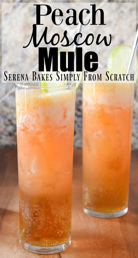 Peach Moscow Mule | Serena Bakes Simply From Scratch Peach Moscow Mule, Shots Vodka, Raspberry Cocktail, Peach Vodka, Peach Drinks, Moscow Mules, Moscow Mule Recipe, Mule Recipe, Boozy Drinks