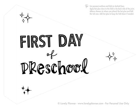 Diy First Day Of School Flag, First Day Of Preschool Flag, First Day Of School Flag Printable, First Day Of School Pennant Flag, First Day Of School Sign Printable Free 2023-2024, First Day School, School Photos, One Day, First Day Of School